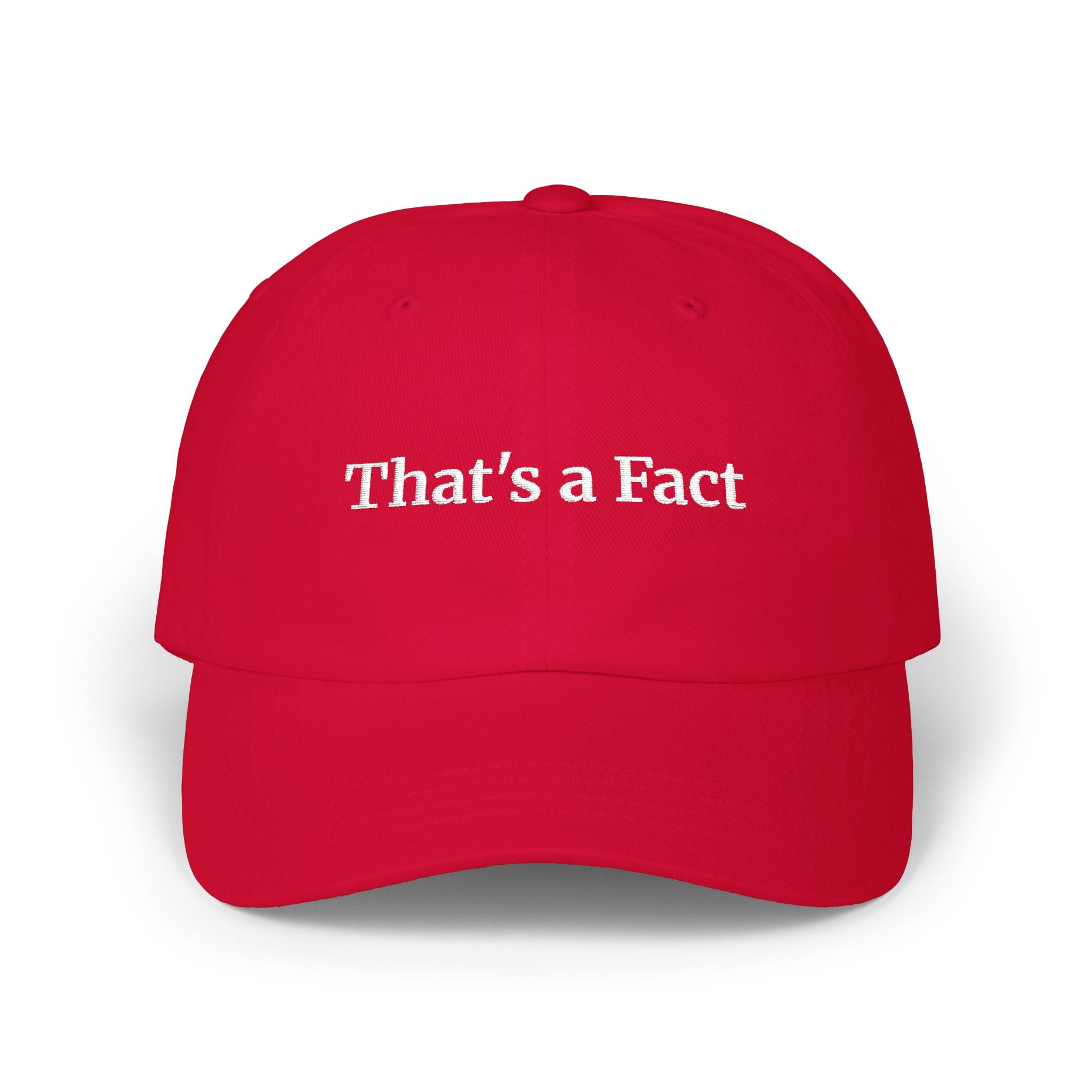 That's a Fact | Embroidered Baseball Hat