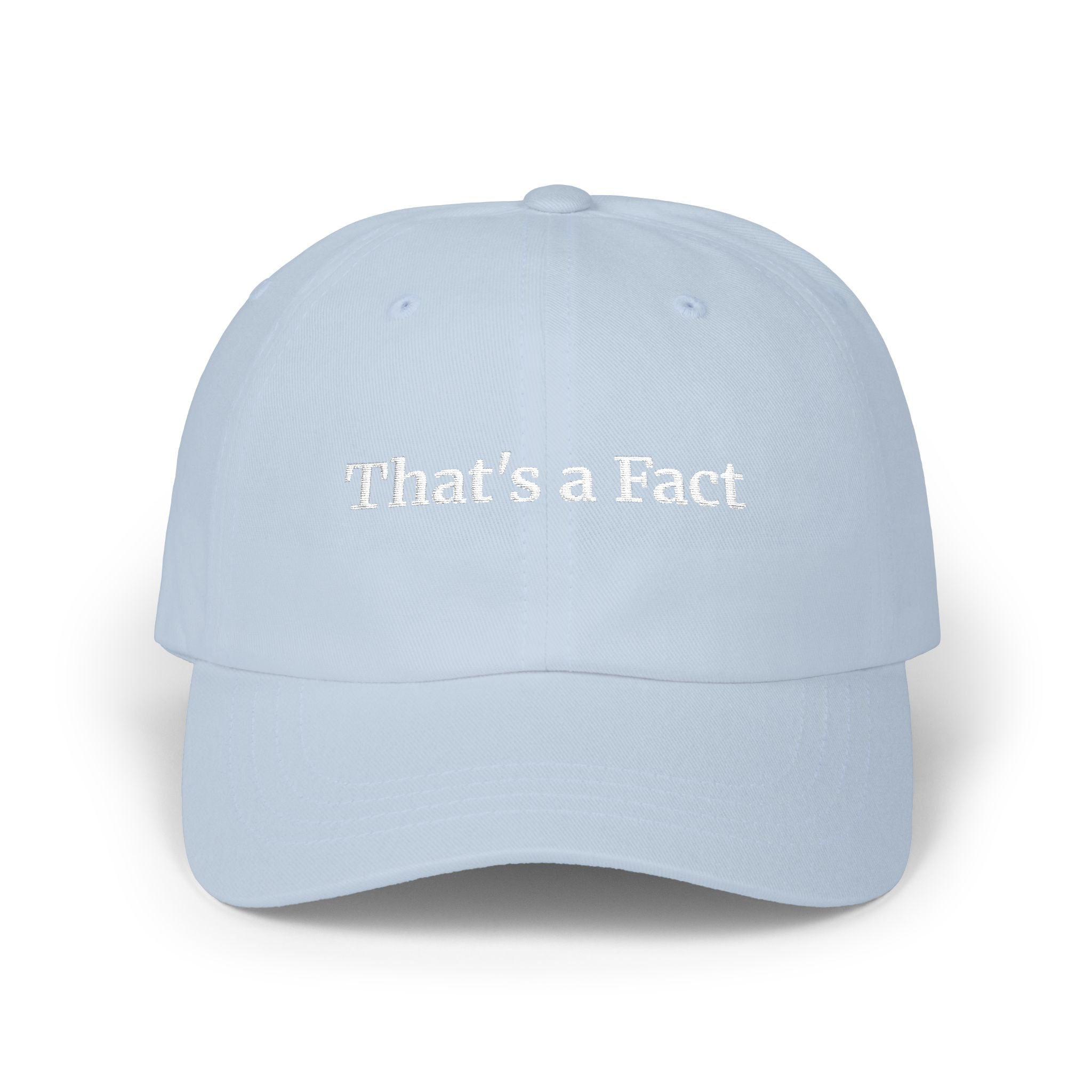 That's a Fact | Embroidered Baseball Hat