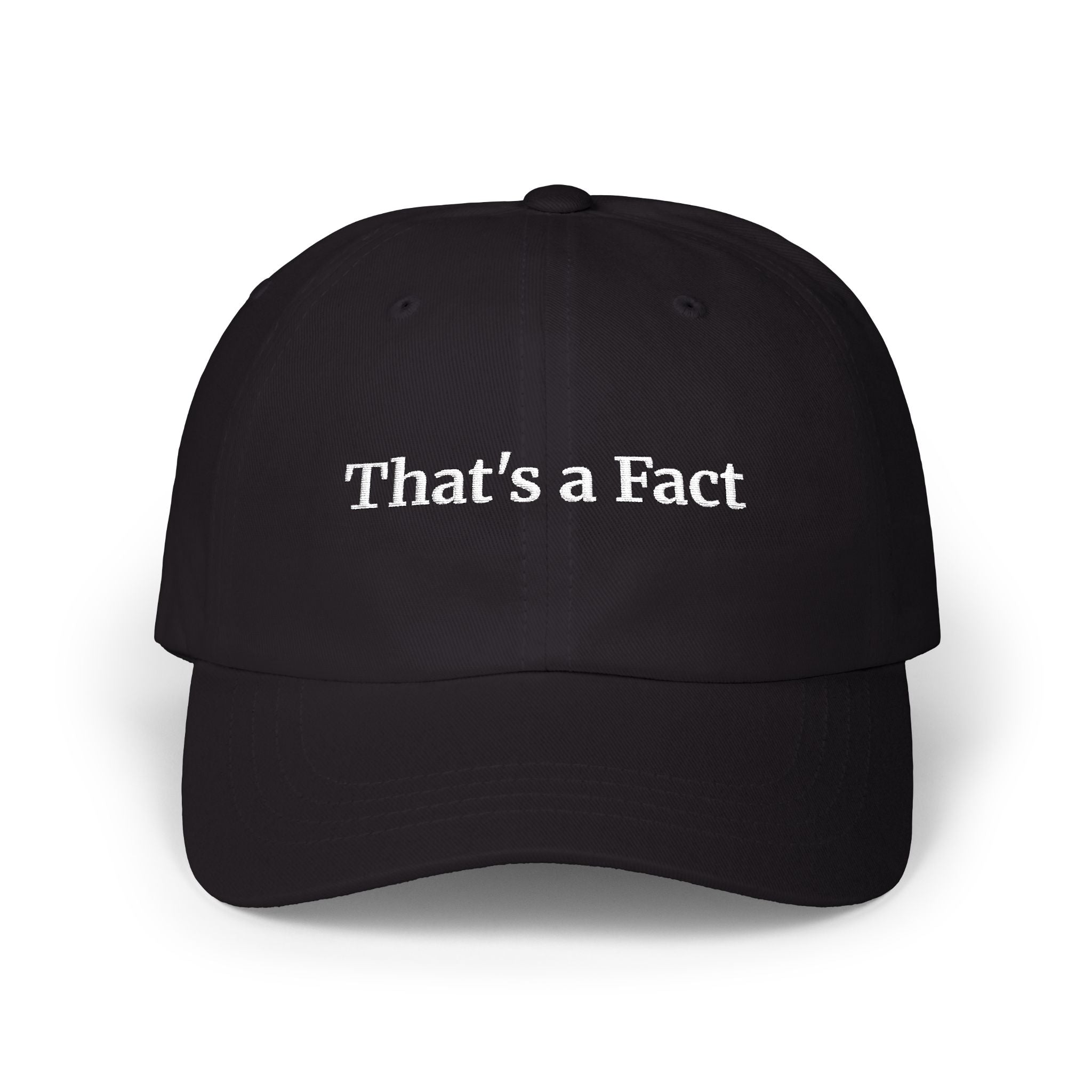That's a Fact | Embroidered Baseball Hat