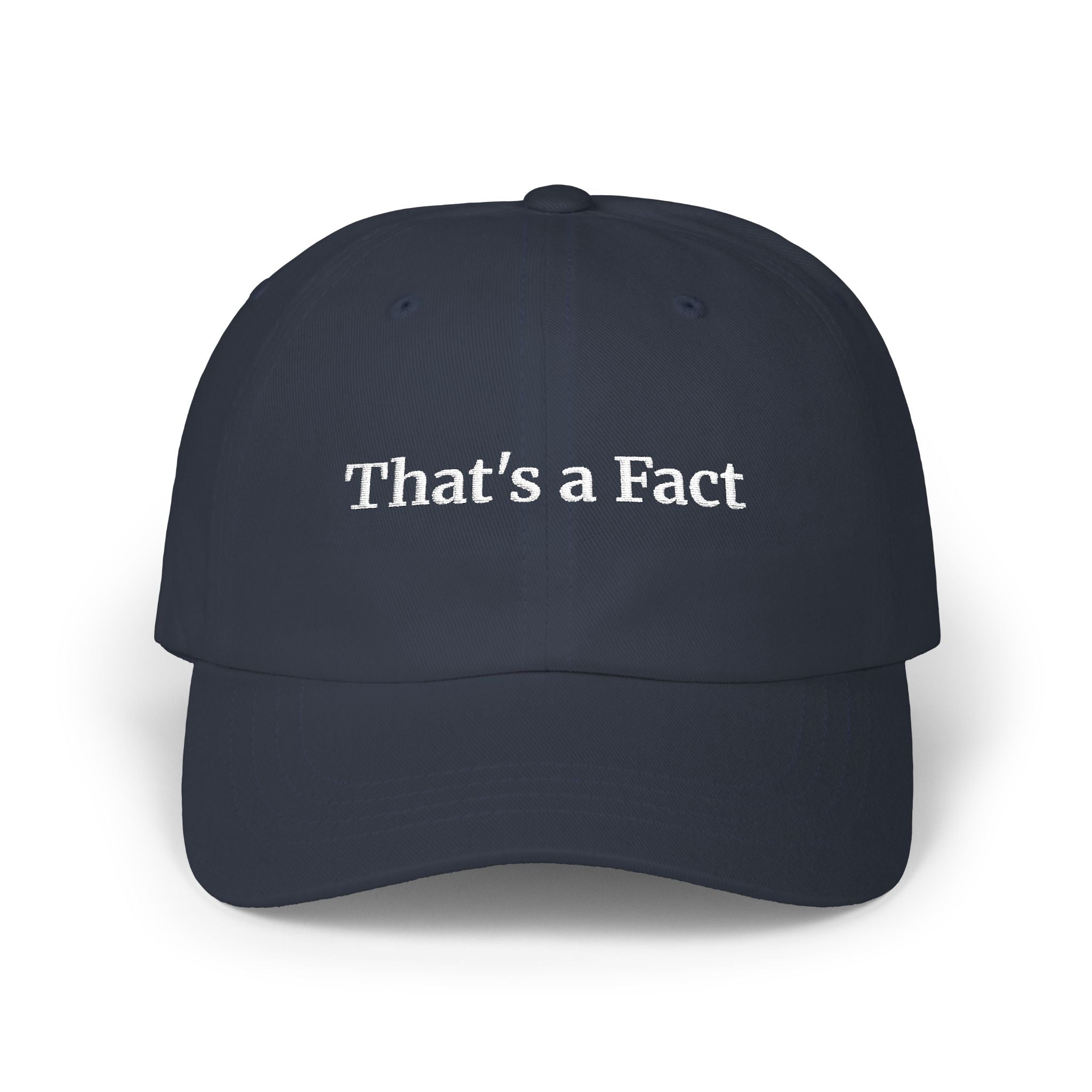 That's a Fact | Embroidered Baseball Hat