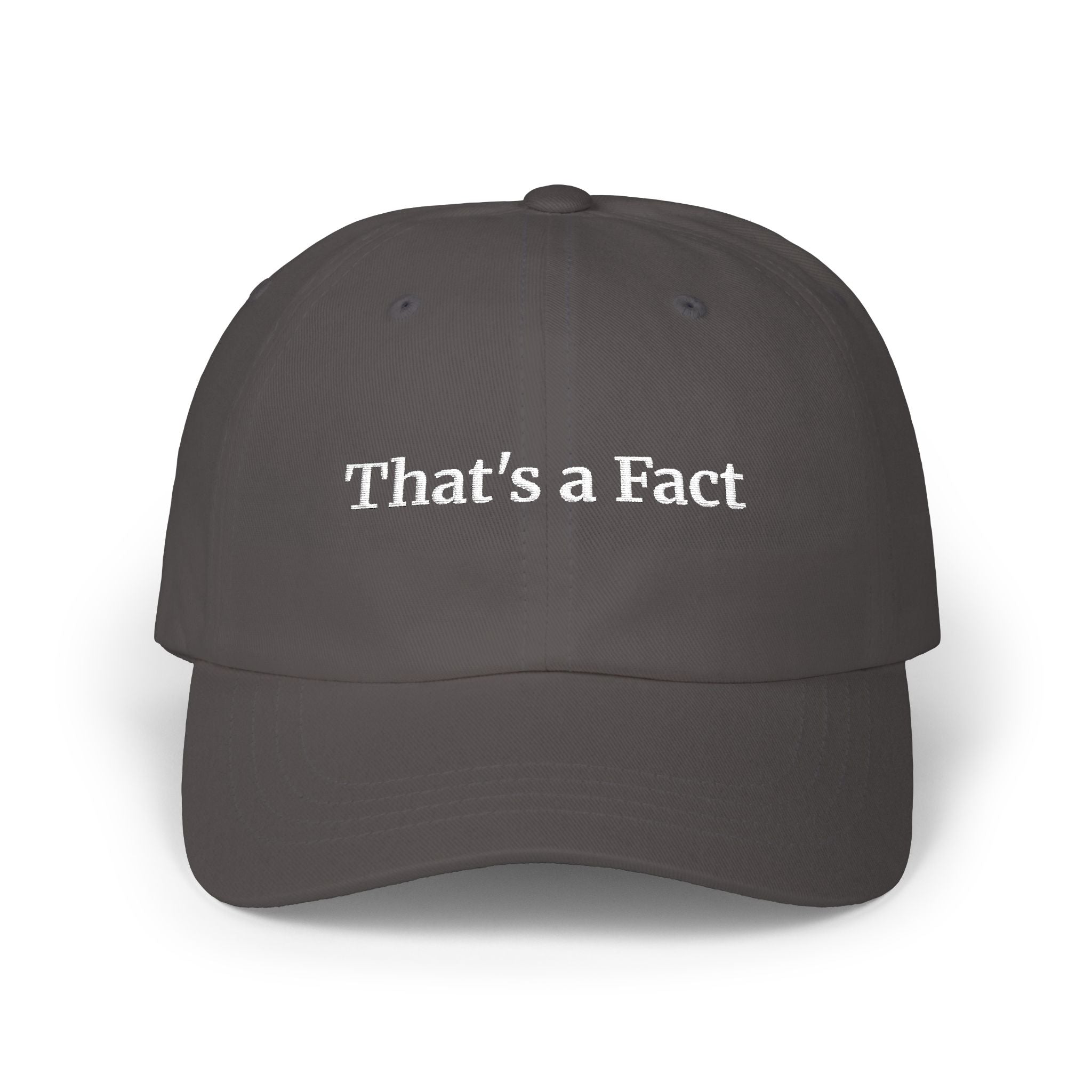 That's a Fact | Embroidered Baseball Hat